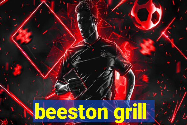 beeston grill