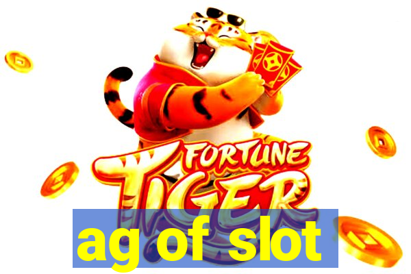 ag of slot