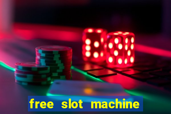 free slot machine with bonus