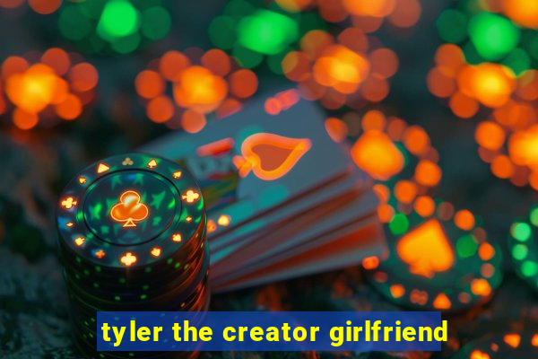 tyler the creator girlfriend