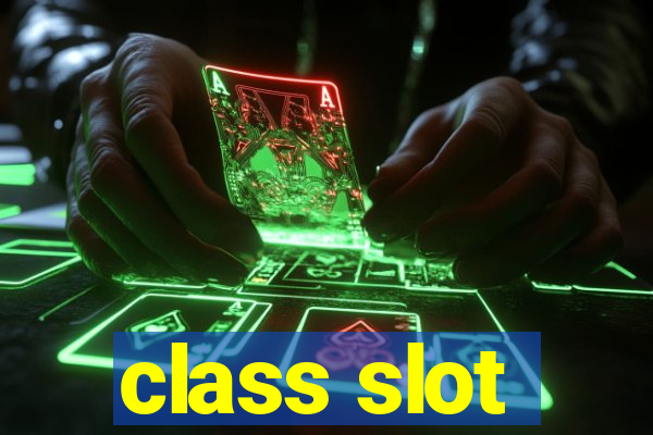 class slot