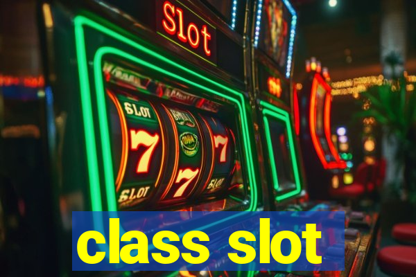 class slot