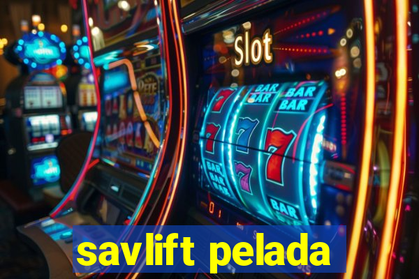 savlift pelada