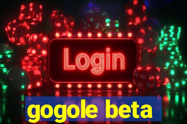 gogole beta