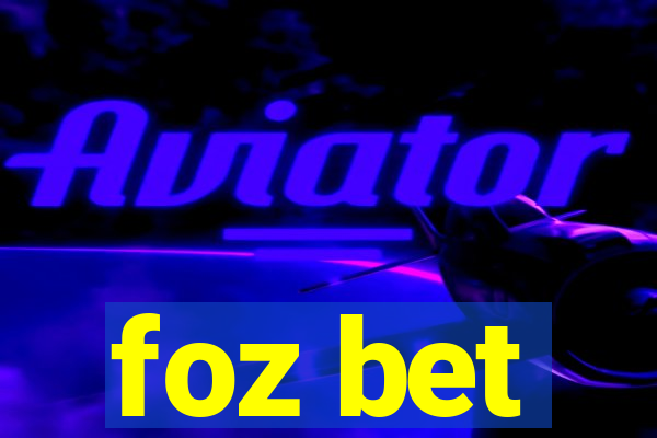 foz bet