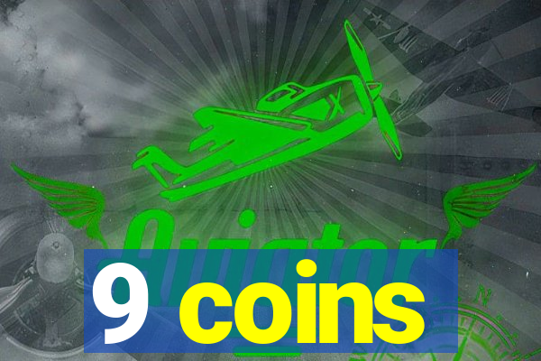 9 coins