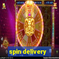 spin delivery