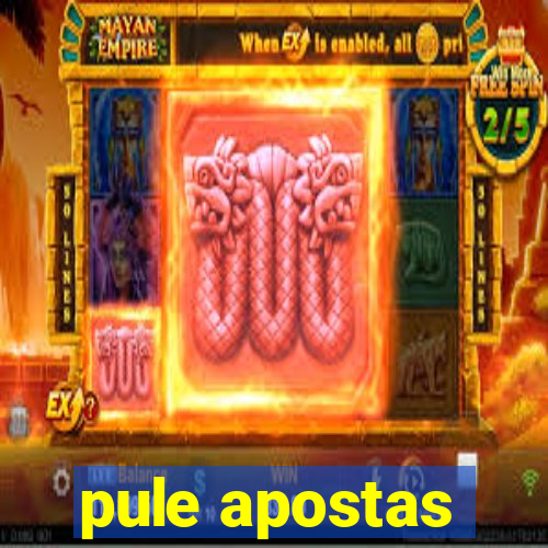 pule apostas