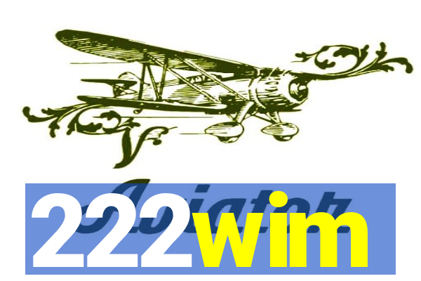 222wim