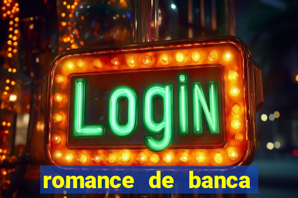 romance de banca digital 2021