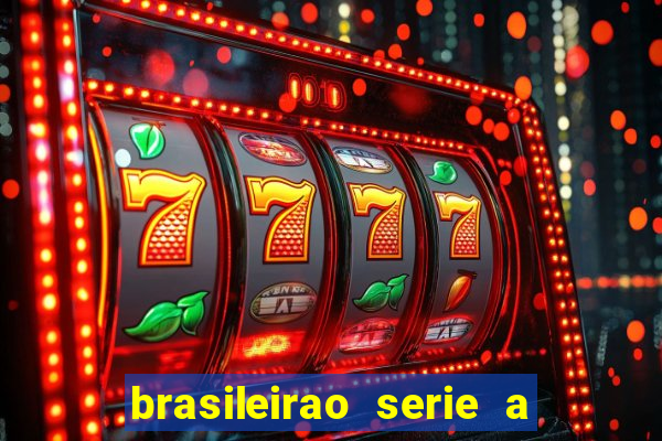 brasileirao serie a jogos de hoje