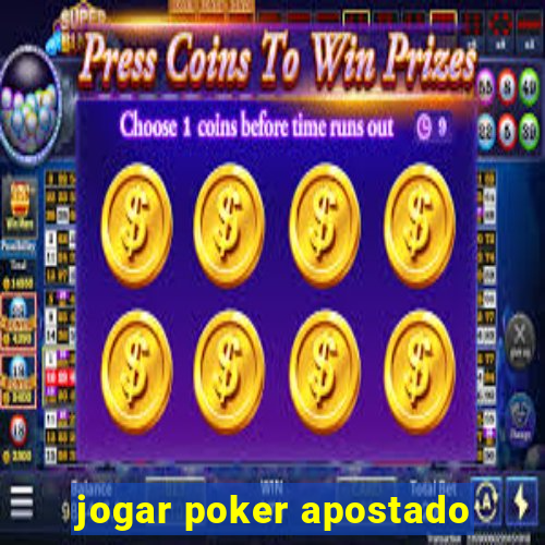 jogar poker apostado