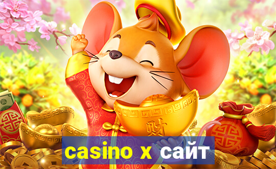 casino x сайт