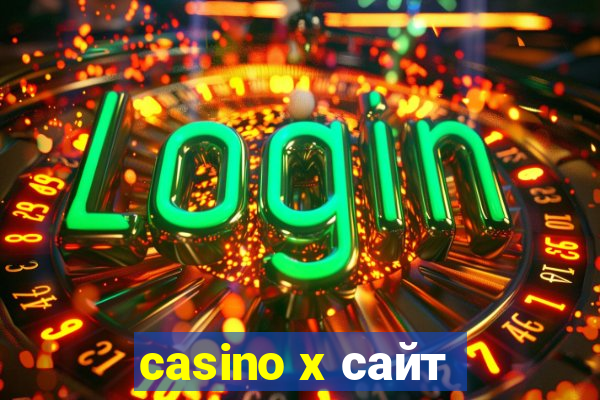 casino x сайт