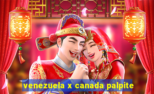 venezuela x canada palpite