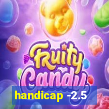 handicap -2.5