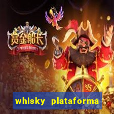 whisky plataforma de jogos