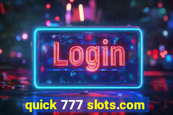 quick 777 slots.com