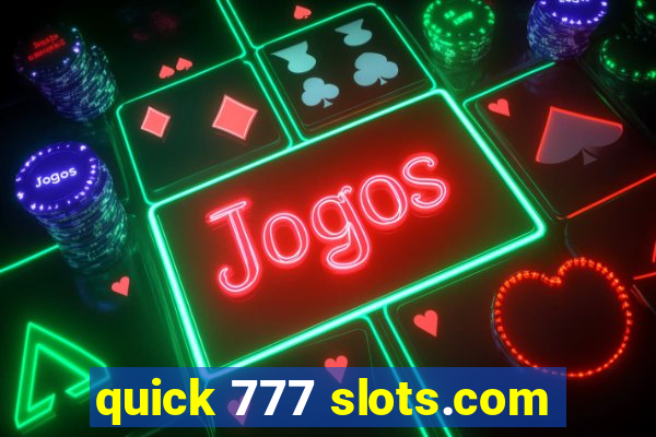 quick 777 slots.com