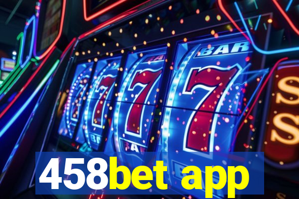 458bet app