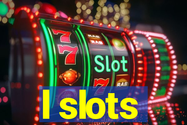 l slots