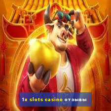 1x slots casino отзывы