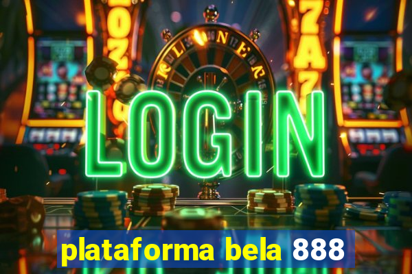 plataforma bela 888