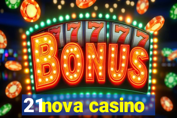 21nova casino