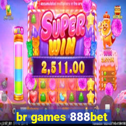 br games 888bet