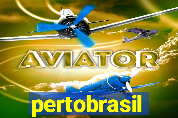 pertobrasil