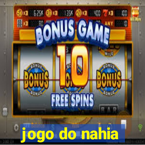 jogo do nahia