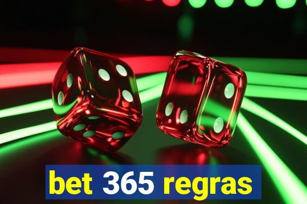 bet 365 regras