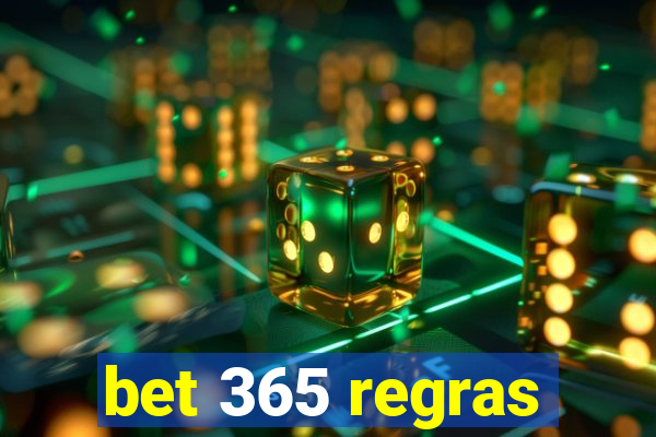 bet 365 regras