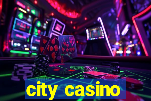 city casino