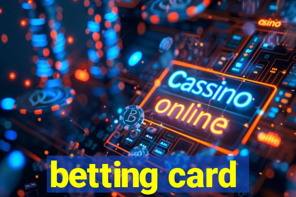 betting card