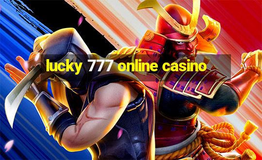 lucky 777 online casino