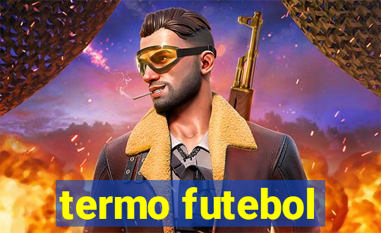 termo futebol