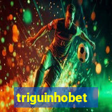 triguinhobet