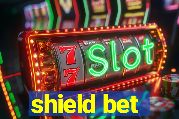 shield bet