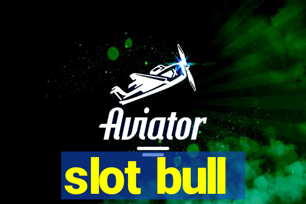 slot bull