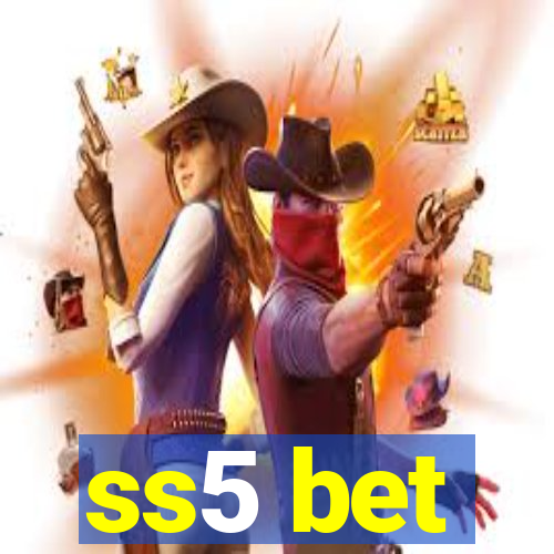 ss5 bet