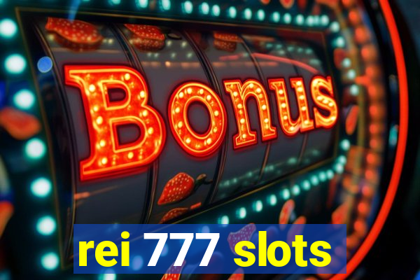 rei 777 slots