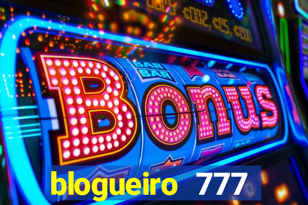 blogueiro 777 plataforma login