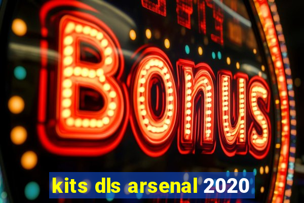 kits dls arsenal 2020