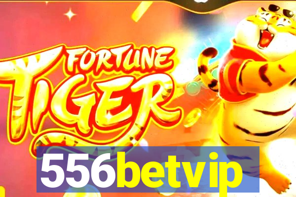 556betvip