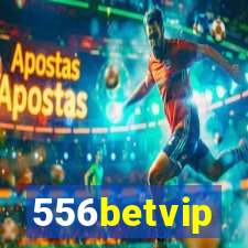 556betvip