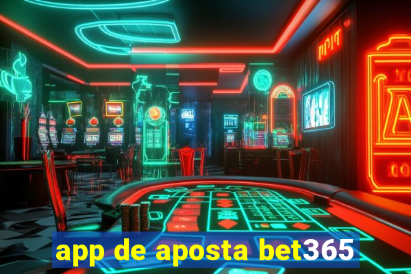 app de aposta bet365