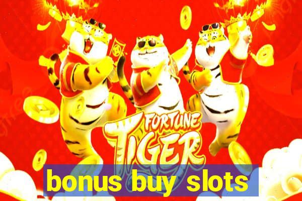 bonus buy slots