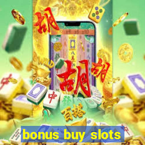 bonus buy slots