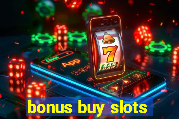 bonus buy slots